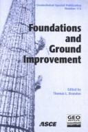 Foundations and Ground Improvement: Proceedings of a Specialty Conference by Thomas L. Brandon