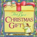 Cover of: The Best Christmas Gift (Hide-Away Books)