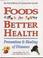 Cover of: Foods for better health