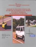Cover of: Summary of Evaluation Findings for 30-Meter Handheld and Mobile Pavement Marking Retroreflectometers (Technical Evaluation Report)