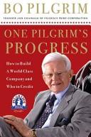 Cover of: One Pilgrim's Progress by Bo Pilgrim