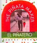 Cover of: The Pinata Maker: El Pinatero