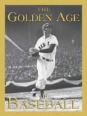 Cover of: The Golden Age of Baseball