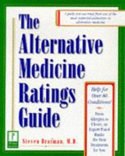 Cover of: The alternative medicine ratings guide: an expert panel ranks the best treatments for over 80 conditions