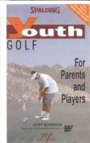 Cover of: Youth League Golf: Coaching and Playing