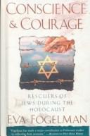 Cover of: Conscience & Courage by Eva Fogelman, Eva Fogelman