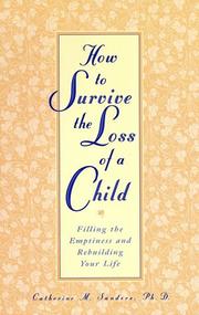 Cover of: How to Survive the Loss of a Child by Catherine Sanders