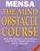 Cover of: Mensa Mind Obstacle Course