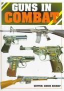 Cover of: Guns in Combat