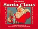 Cover of: The Story of Santa Claus by Teresa Chris