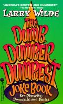 Cover of: Dumb, Dumber, Dumbest Joke Book