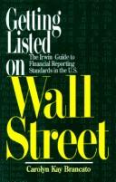 Cover of: Getting Listed on Wall Street by Carolyn Kay Brancato