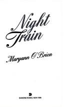 Cover of: Night Train (Wildflower) by Maryann O'Brien