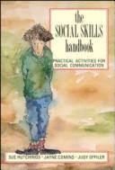 Cover of: The Social Skills Handbook by Sue Hutchings, Jayne Comins, Judy Offiler