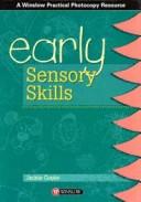 Cover of: Early Sensory Skills (Early Skills) by Jackie Cookie