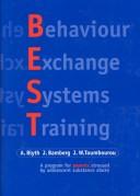 Cover of: Behaviour Exchange Systems Training: A Program for Parents Stressed by Adolescent Substance Abuse