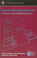 Cover of: Neural Network Control: Theory and Applications (CSI, Control and Signal/Image Processing Series)
