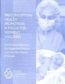 Cover of: Preconception Health Promotion: A Focus for Women's Wellness (March of Dimes Nursing Modules.)