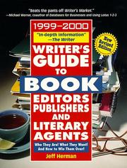 Cover of: Writer's Guide to Book Editors, Publishers, and Literary Agents, 1999-2000  by Jeff Herman