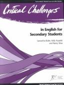 Cover of: Critical Challenges in English for Secondary Students (Critical Challenges Across the Curriculum Series)