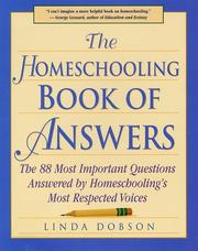 Cover of: The homeschooling book of answers by [compiled by] Linda Dobson.