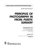 Cover of: Principles Of Photography In Facial Plastic Surgery (AMERICAN ACADEMY OF FACIAL PLASTIC & RECONSTRUCTIVE SURGERY) by M. EUGENE TARDY
