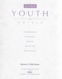 Cover of: At-Risk Youth in Crisis: A Handbook for Collaboration Between Schools & Social Services by Eric Clearinghouse On Educational Manage, Eric Clearinghouse On Educational Manage