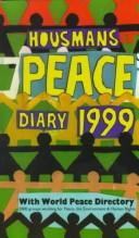 Cover of: Housmans Peace Diary 1999 by Housmans Diary Group