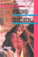 Cover of: Missing Children (The Family)