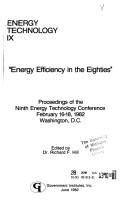 Cover of: Energy Technology IX: Energy Efficiency in the Eighties