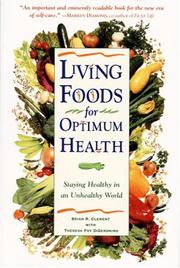 Cover of: Living foods for optimum health by Brian R. Clement