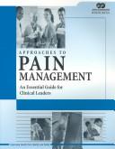 Cover of: Approaches to Pain Management: An Essential Guide for Clincial Leaders