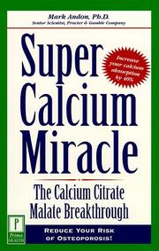 Cover of: Super calcium miracle by Mark Andon