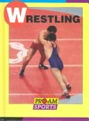 Cover of: Wrestling (Pro-Am Sports) by Doug Marx