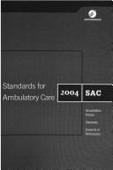 Cover of: Standards for Ambulatory Care 2004 (Standards for Ambulatory Care)