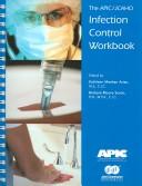Cover of: The Apic/jcaho Infection Control Workbook (Apic/Jcaho INF Control)