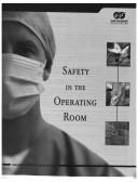 Cover of: Safety in the Operating Room