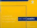 Cover of: Comprehensive Accreditation Manual for Long Term Care 2005-2006 (Comprehensive Accreditation Manual for Long Term Care (Camltc))