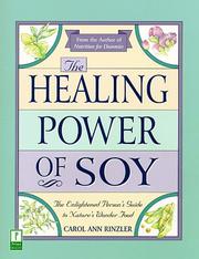 Cover of: The healing power of soy: the enlightened person's guide to nature's surprising wonder food