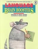 Cover of: Language Brain Boosters (Good Apple Language Arts Activity Book for Grades 1-4) by Becky Daniel