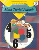 Math Trivial Pursuit by Pat Dunn