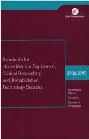 Cover of Standards for Home Medical Equipment, Clinical Respiratory, and Rehabilitation Technology Services 2004-2005 by 