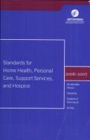 Cover of: 2006-07 Standards for Home Health, Personal Care, Support Serv/ Hospice (STANDARDS FOR HOME CARE (JCAHO))