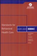 Cover of: Standards for Behavioral Health Care 2006-07: SBHC (STANDARDS FOR BEHAVIORAL HEALTHCARE (JCAHO))