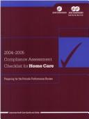 Cover of: Compliance Assessment Checklist f/ Home Care 2004-05: Preparing for the Periodic Preformance Review