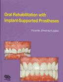 Oral Rehabilitation With Implant-supported Prostheses by V. Jimenez-Lopez