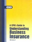Cover of: A Cpa's Guide to Understanding Business Insurance