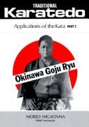 Cover of: Traditional Karate-Do: Okinawa Goju Ryu by Morio Higaonna