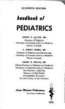 Handbook of pediatrics by Henry K. Silver