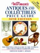 Cover of: Warman's Antiques & Collectibles Price Guide by Harry L. Rinker, Harry L. Rinker